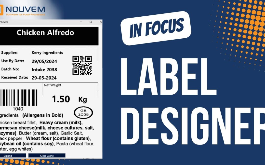 NEW series of NOUVEM Videos – In Focus; Integrated Label Designer